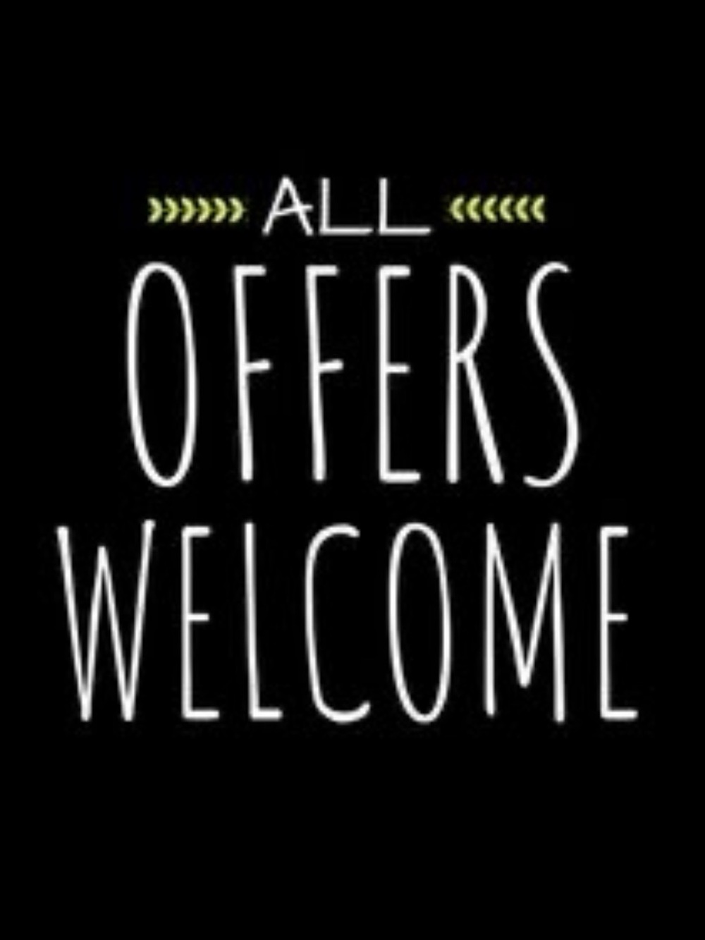 MAKE AN OFFER ON ANY ITEM